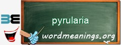 WordMeaning blackboard for pyrularia